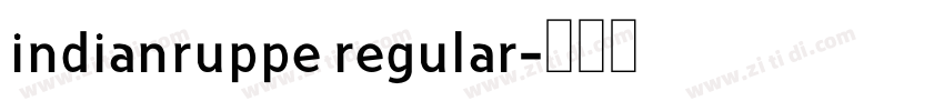indianruppe regular字体转换